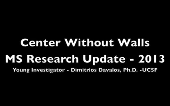 2013 MS Research Update – Dimitrios Davalos, Ph.D