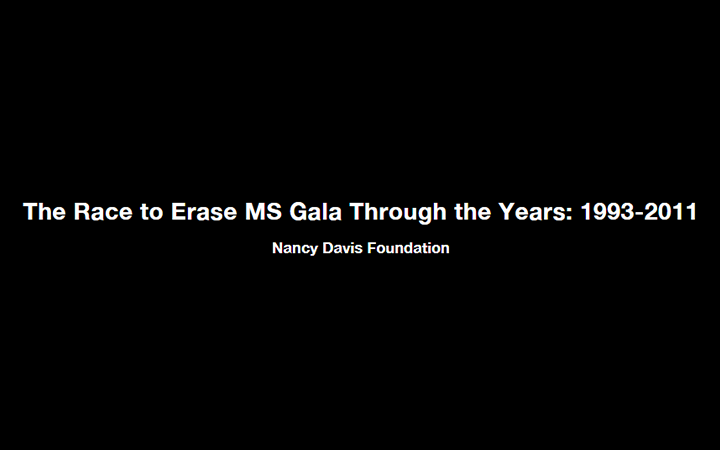 The Race to Erase MS Gala Through the Years: 1993-2011
