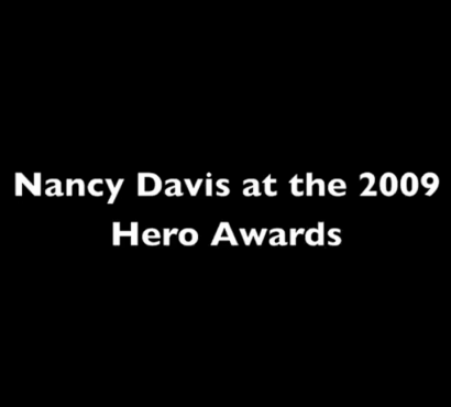 2009 Hero Awards Honoring Nancy Davis